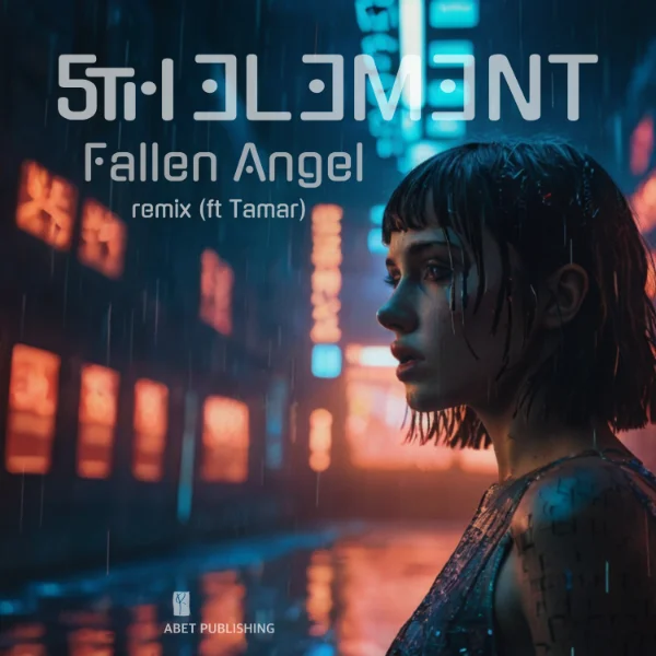 5th Element - Fallen Angel remix (ft Tamar)